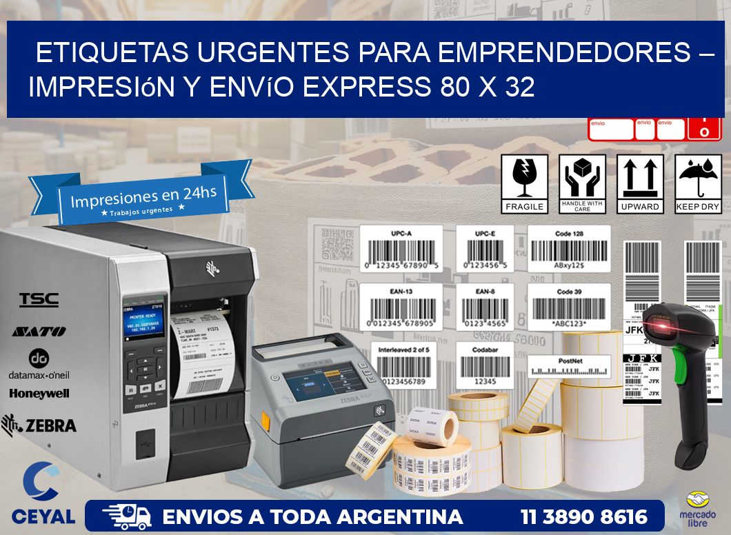 Etiquetas Urgentes para Emprendedores – Impresión y Envío Express 80 x 32