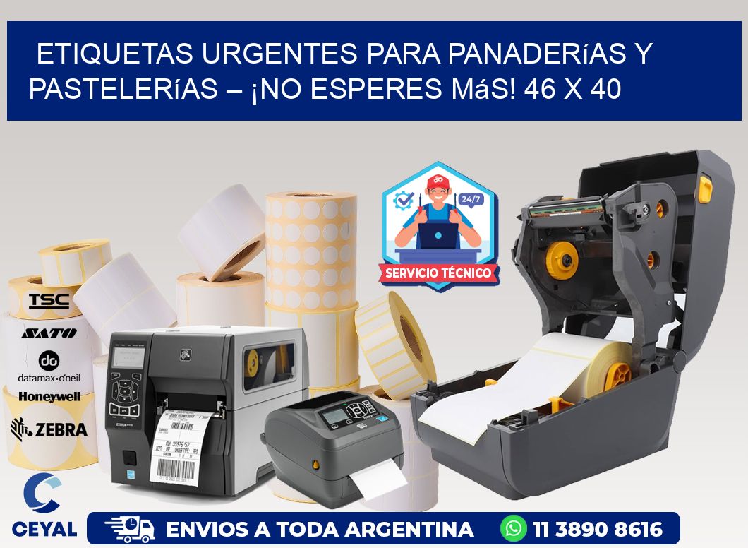 Etiquetas Urgentes para Panaderías y Pastelerías – ¡No Esperes Más! 46 x 40