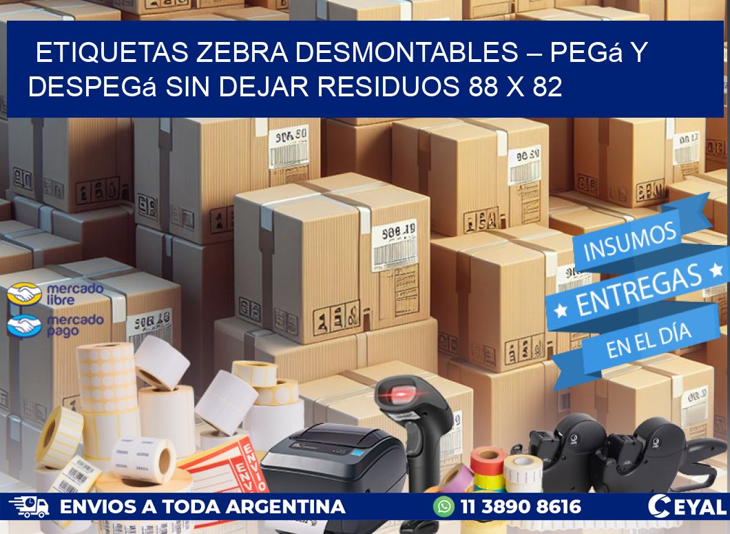 Etiquetas Zebra Desmontables – Pegá y Despegá Sin Dejar Residuos 88 x 82