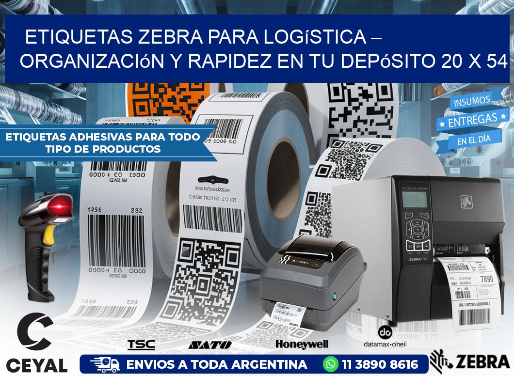 Etiquetas Zebra para Logística – Organización y Rapidez en tu Depósito 20 x 54