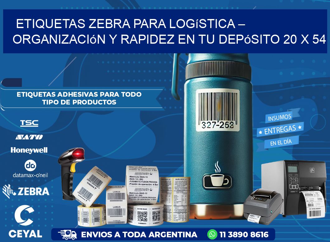 Etiquetas Zebra para Logística – Organización y Rapidez en tu Depósito 20 x 54