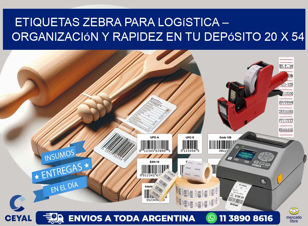 Etiquetas Zebra para Logística – Organización y Rapidez en tu Depósito 20 x 54