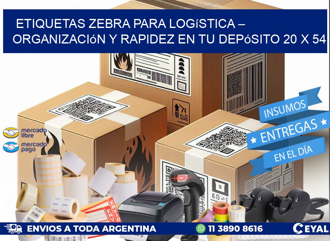 Etiquetas Zebra para Logística – Organización y Rapidez en tu Depósito 20 x 54