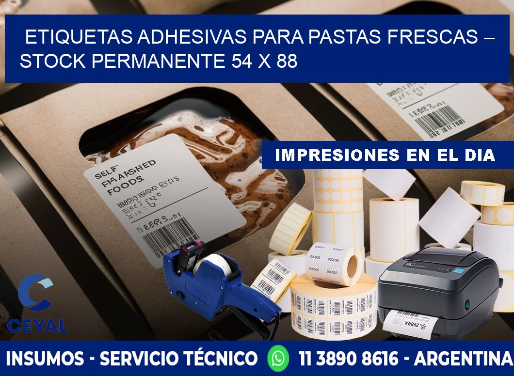 Etiquetas adhesivas para pastas frescas – Stock permanente 54 x 88