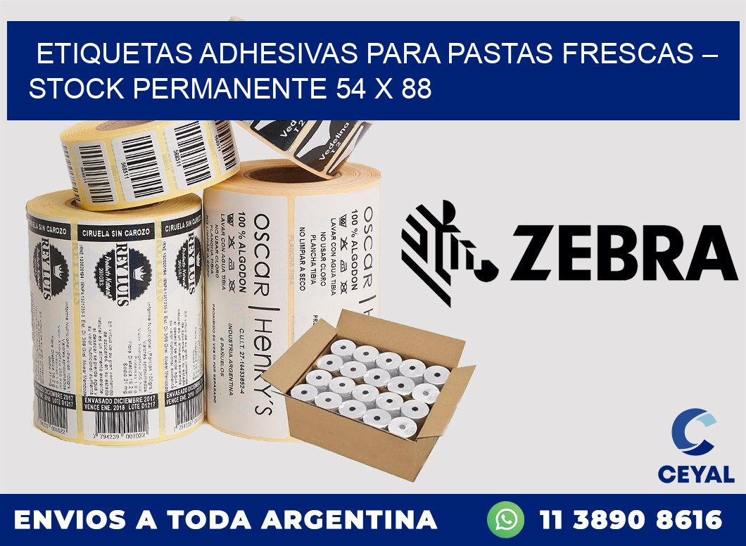 Etiquetas adhesivas para pastas frescas – Stock permanente 54 x 88