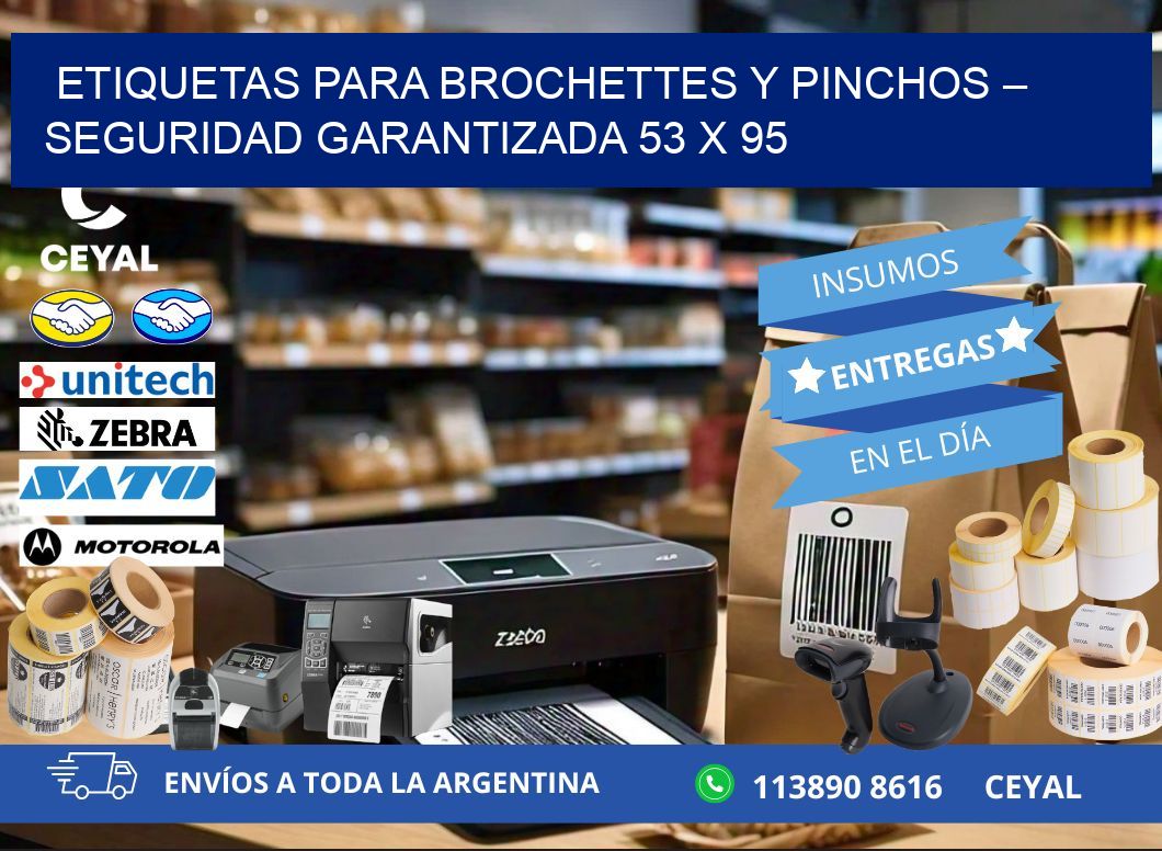 Etiquetas para brochettes y pinchos – Seguridad garantizada 53 x 95