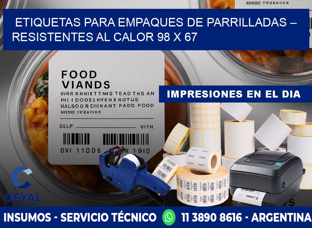 Etiquetas para empaques de parrilladas – Resistentes al calor 98 x 67