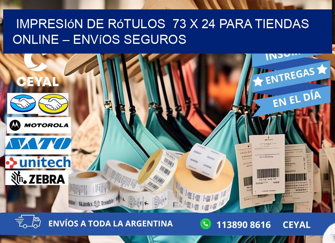 Impresión de Rótulos  73 x 24 para Tiendas Online – Envíos Seguros