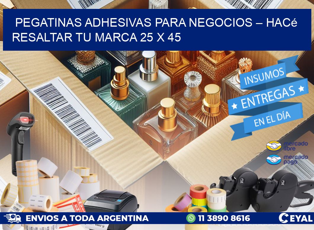 Pegatinas Adhesivas para Negocios – Hacé Resaltar Tu Marca 25 x 45