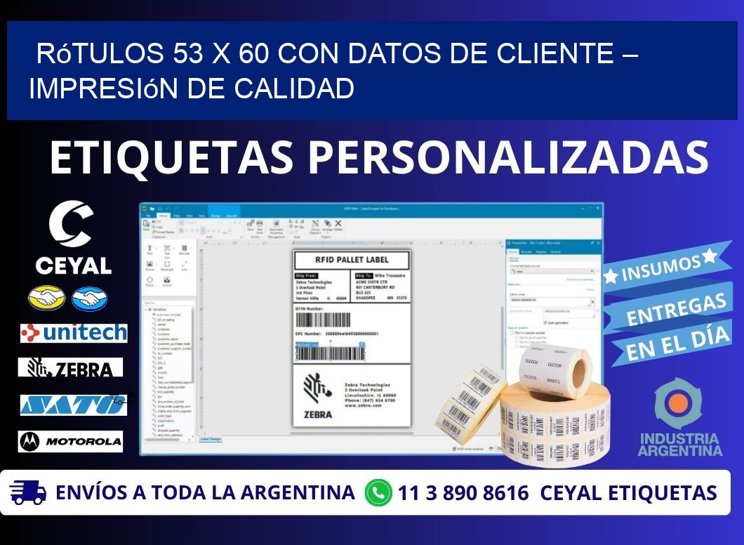 Rótulos 53 x 60 con Datos de Cliente – Impresión de Calidad