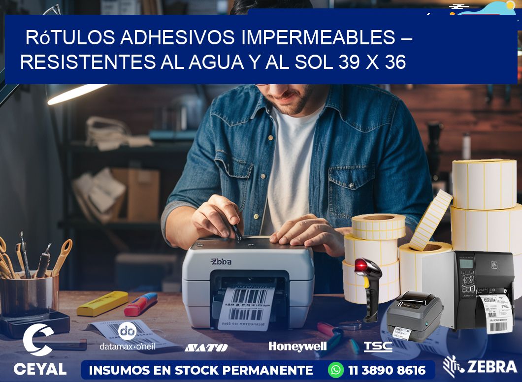 Rótulos Adhesivos Impermeables – Resistentes al Agua y al Sol 39 x 36