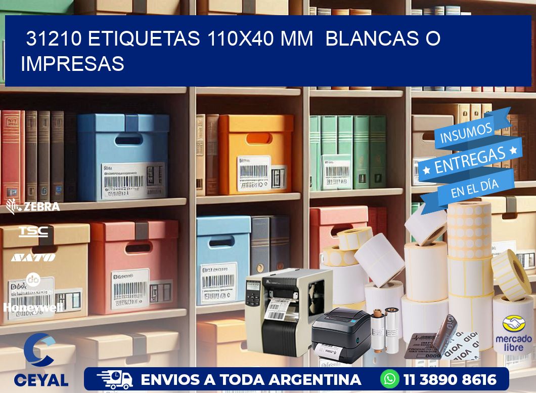 31210 ETIQUETAS 110x40 mm  BLANCAS O IMPRESAS