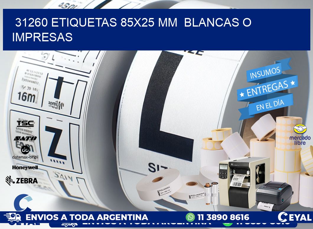 31260 ETIQUETAS 85x25 mm  BLANCAS O IMPRESAS