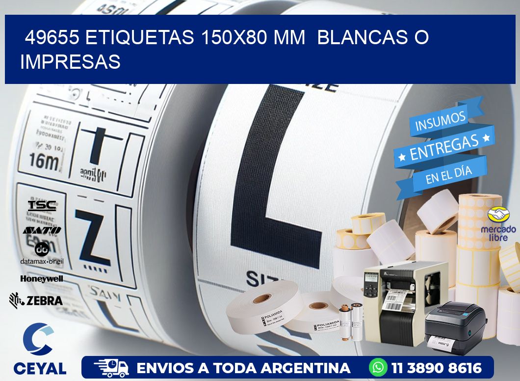 49655 ETIQUETAS 150x80 mm  BLANCAS O IMPRESAS