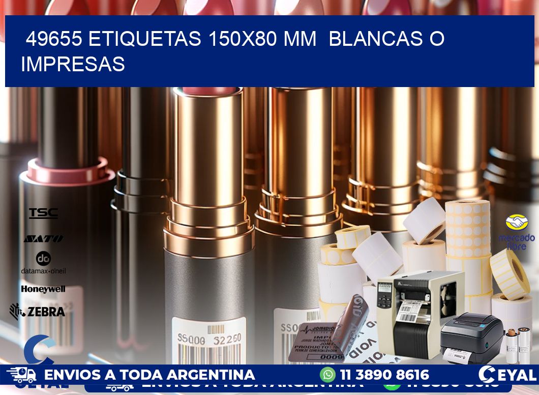 49655 ETIQUETAS 150×80 mm  BLANCAS O IMPRESAS