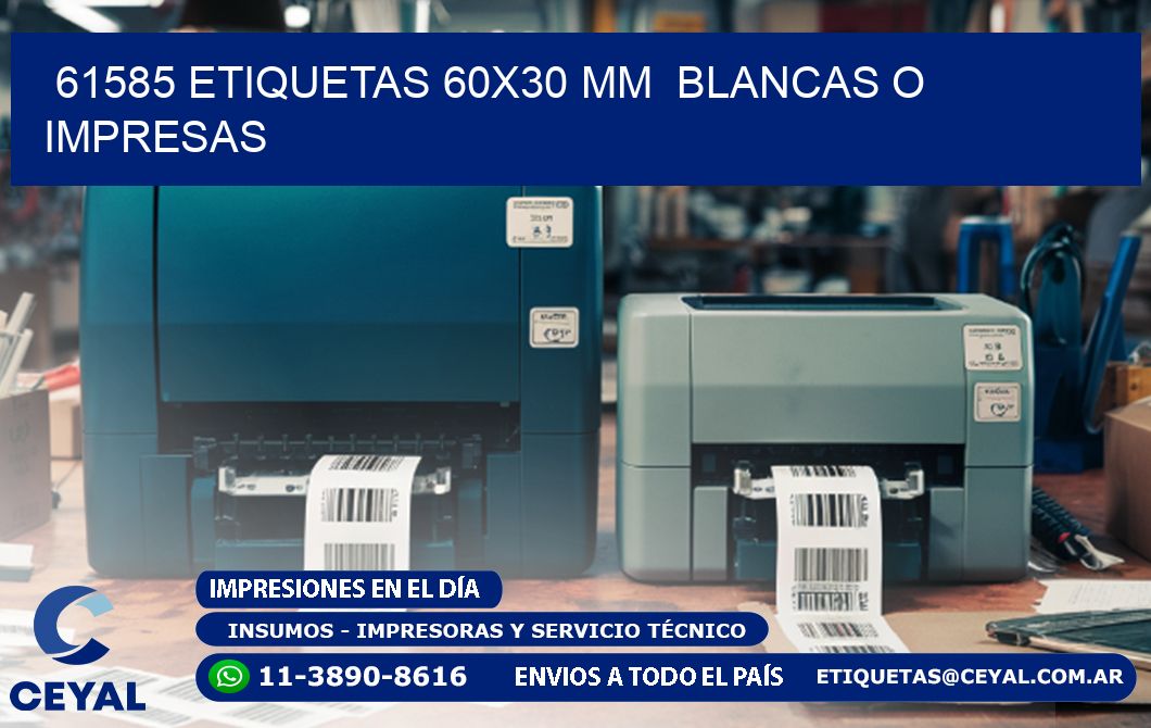 61585 ETIQUETAS 60x30 mm  BLANCAS O IMPRESAS