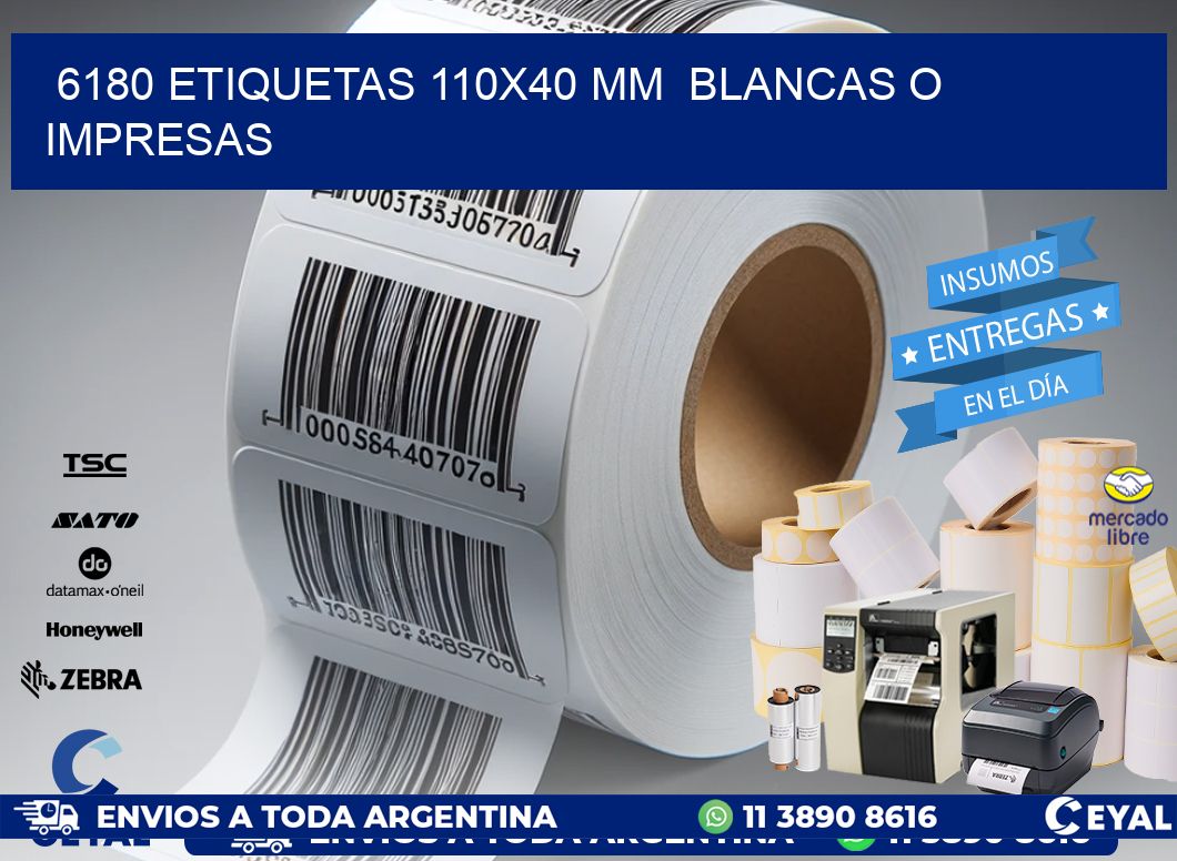 6180 ETIQUETAS 110x40 mm  BLANCAS O IMPRESAS