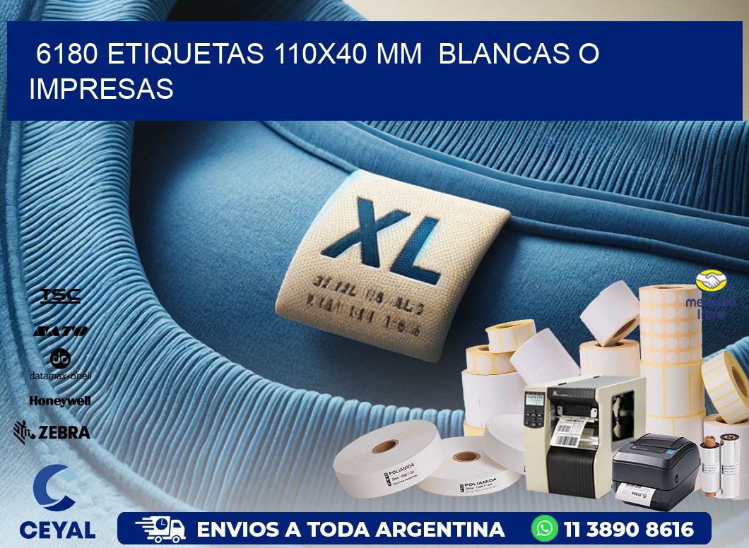 6180 ETIQUETAS 110x40 mm  BLANCAS O IMPRESAS