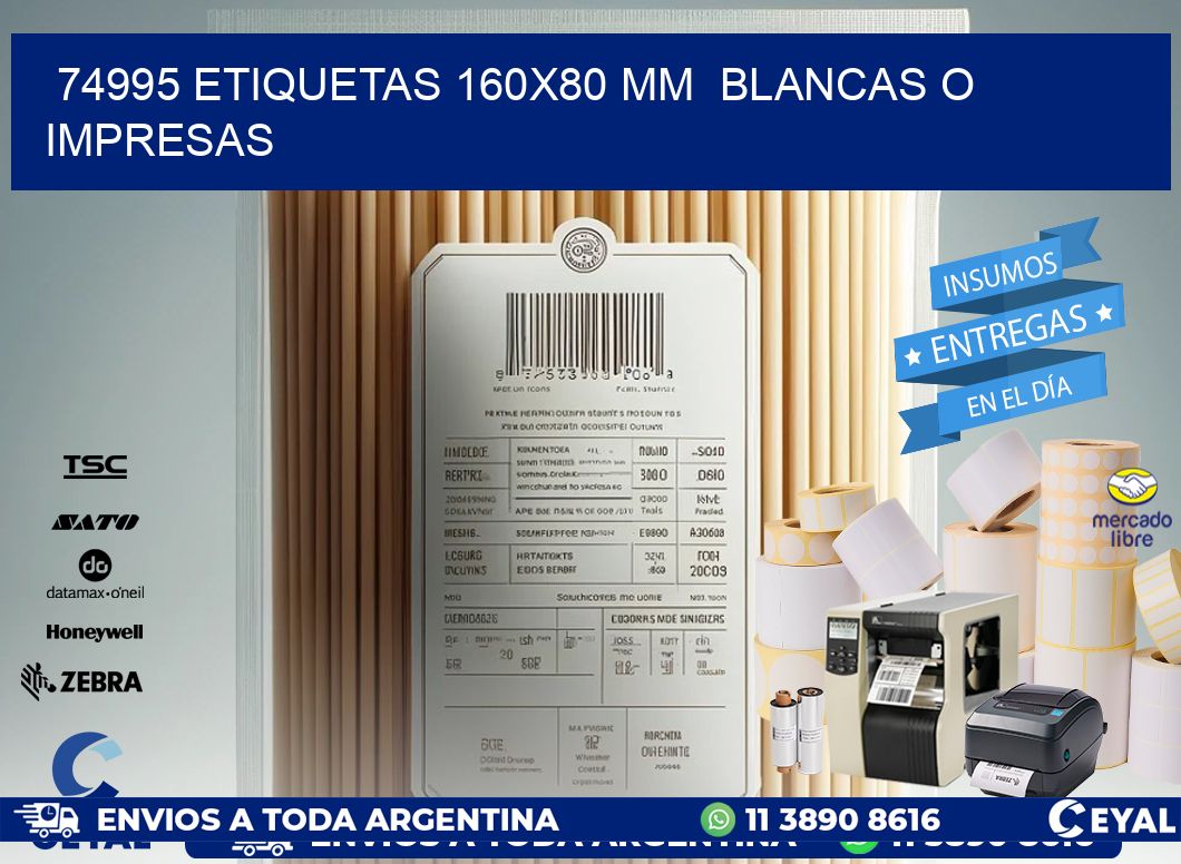 74995 ETIQUETAS 160x80 mm  BLANCAS O IMPRESAS