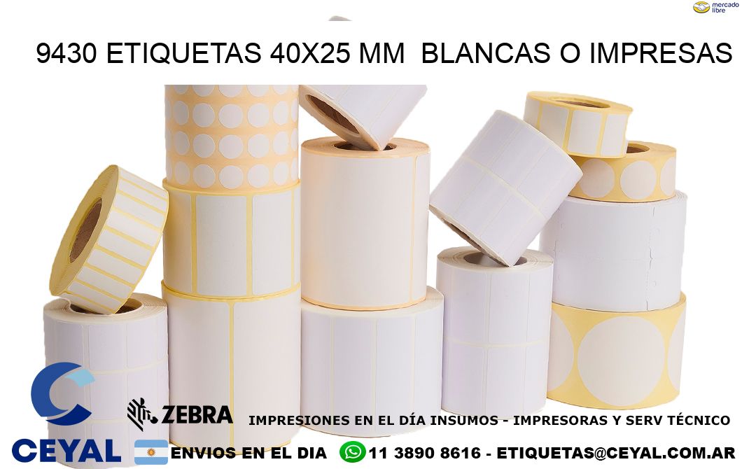 9430 ETIQUETAS 40x25 mm  BLANCAS O IMPRESAS