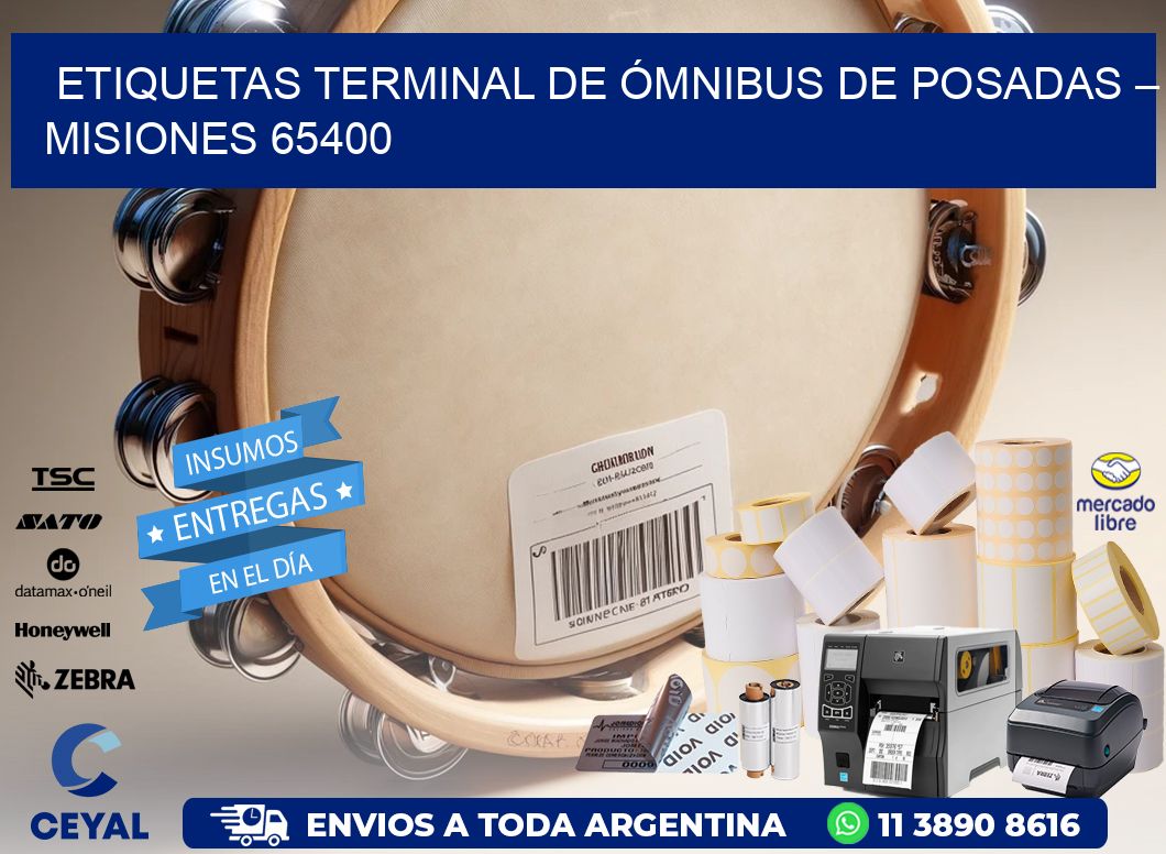 ETIQUETAS TERMINAL DE ÓMNIBUS DE POSADAS – MISIONES 65400