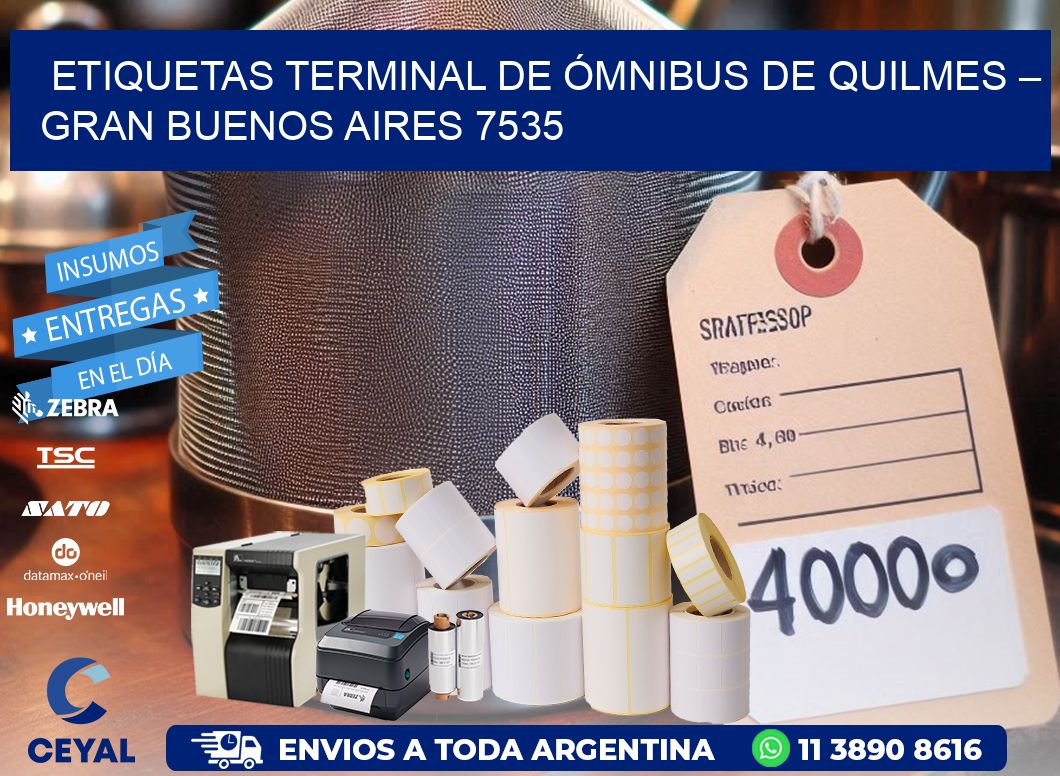 ETIQUETAS TERMINAL DE ÓMNIBUS DE QUILMES – GRAN BUENOS AIRES 7535