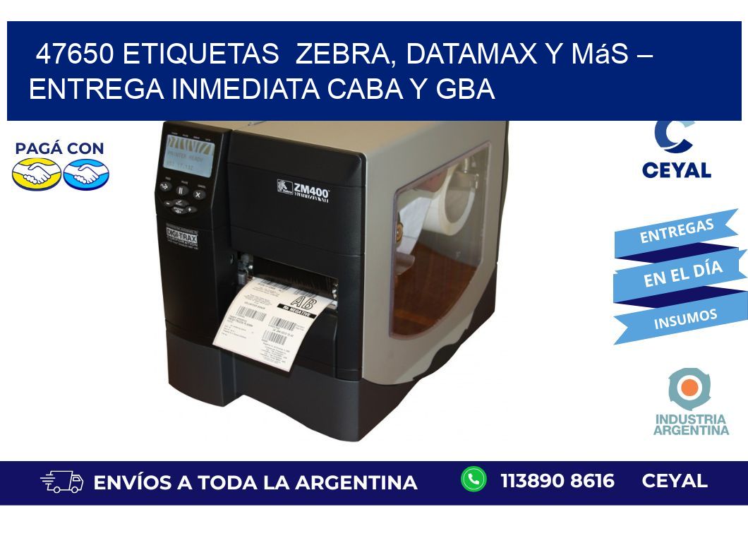 47650 etiquetas  Zebra, Datamax y Más – Entrega Inmediata CABA y GBA