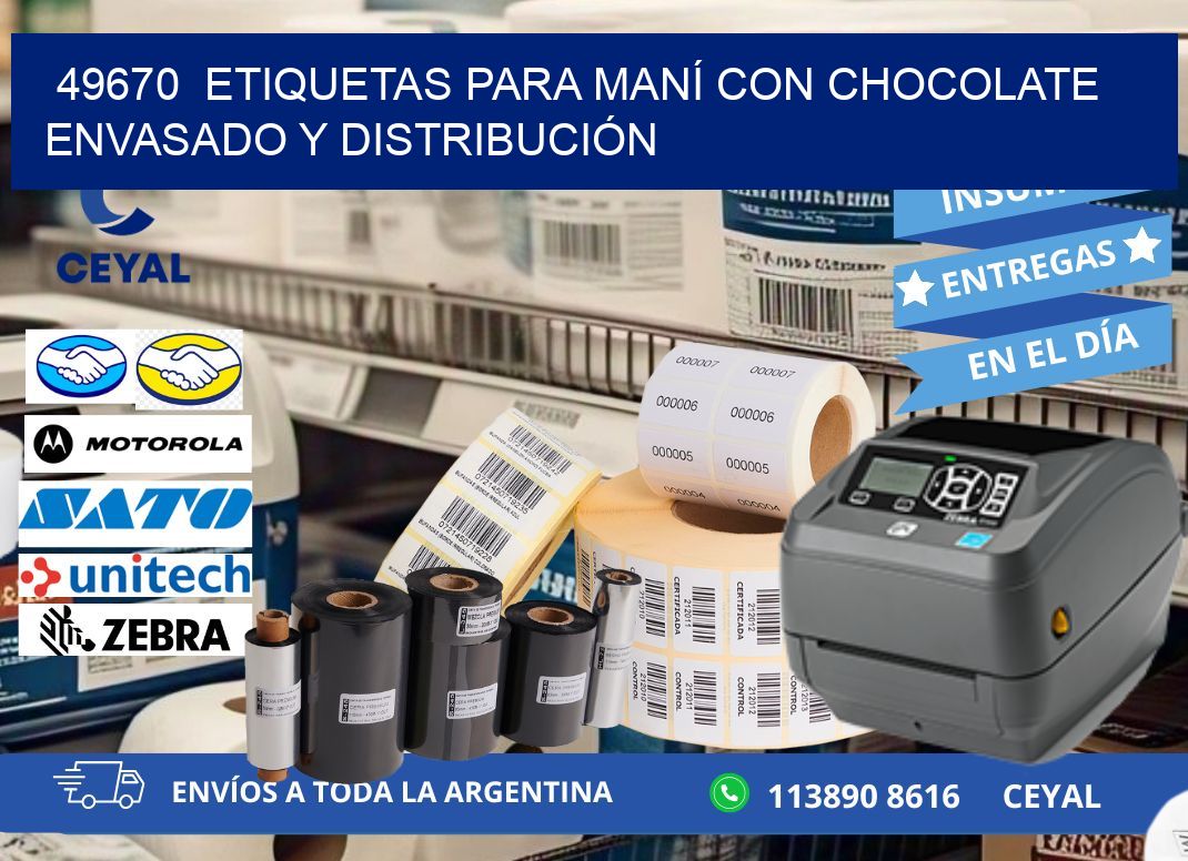 49670  ETIQUETAS PARA MANÍ CON CHOCOLATE ENVASADO Y DISTRIBUCIÓN