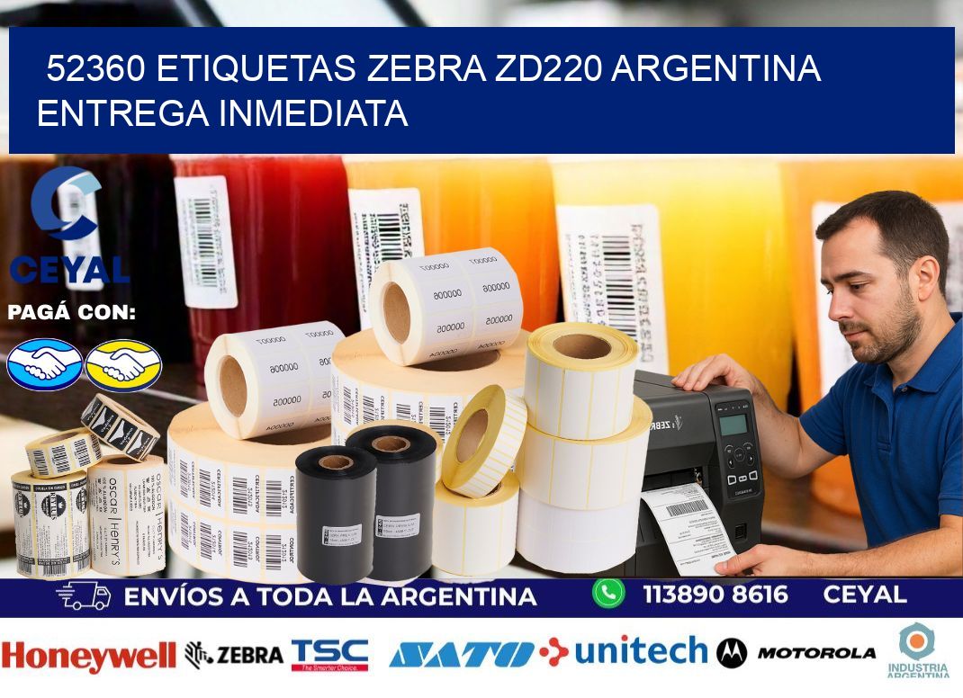 52360 etiquetas zebra zd220 ARGENTINA ENTREGA INMEDIATA