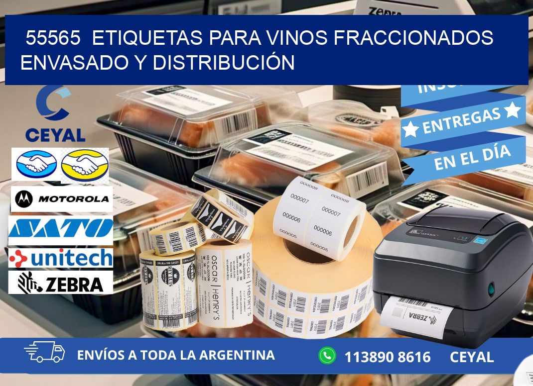 55565  ETIQUETAS PARA VINOS FRACCIONADOS ENVASADO Y DISTRIBUCIÓN