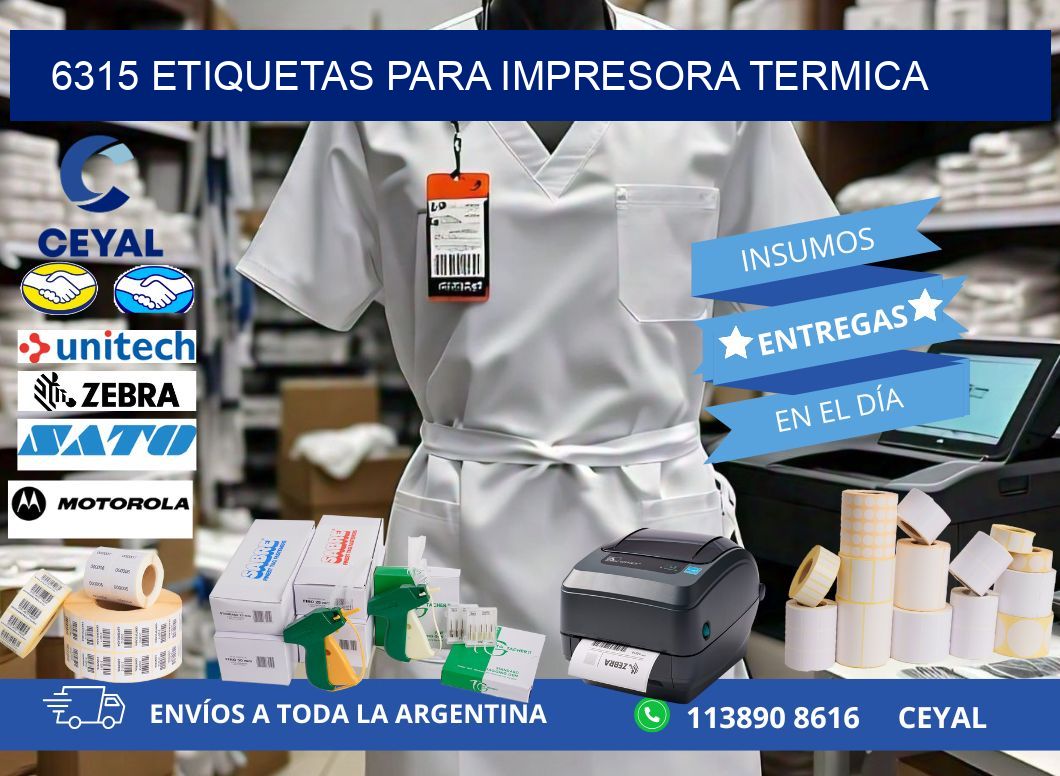 6315 ETIQUETAS PARA IMPRESORA TERMICA