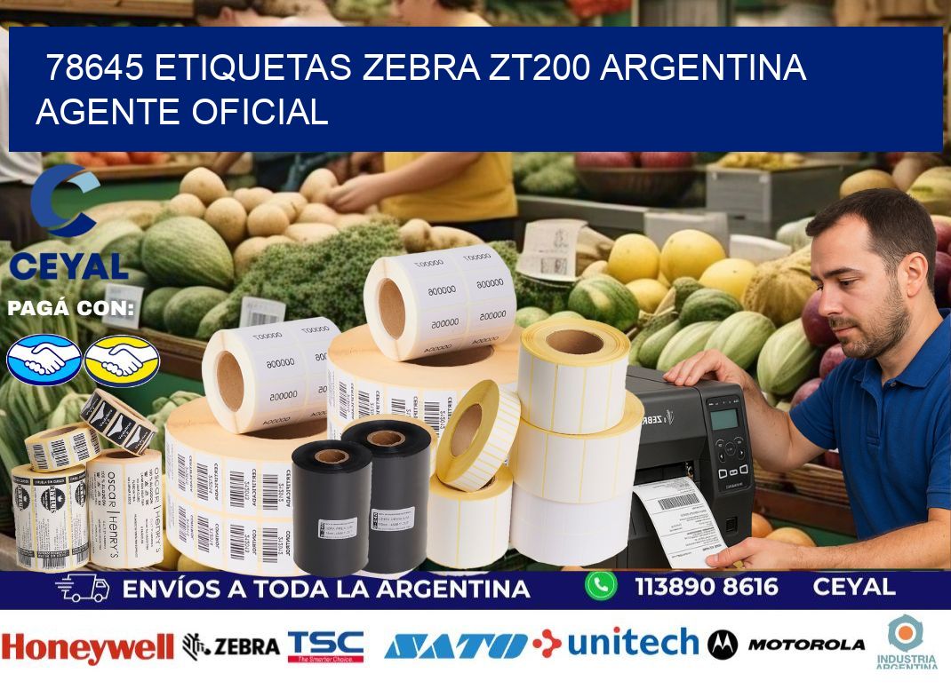 78645 etiquetas zebra zt200 argentina AGENTE OFICIAL