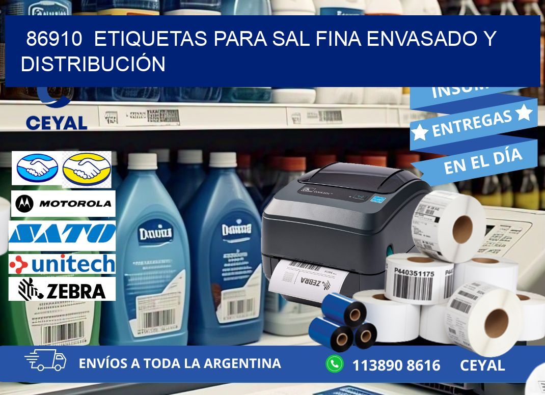 86910  ETIQUETAS PARA SAL FINA ENVASADO Y DISTRIBUCIÓN