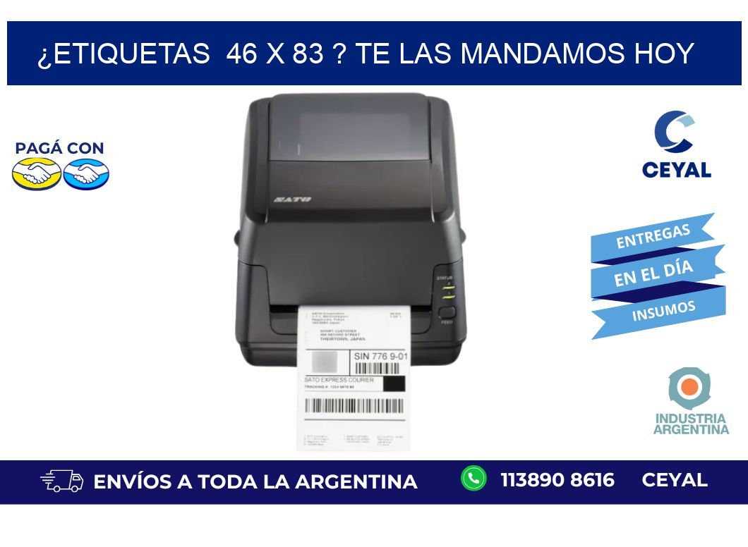 ¿Etiquetas  46 x 83 ? Te las Mandamos Hoy