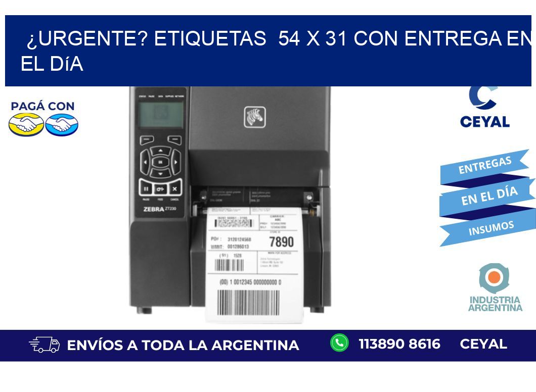 ¿Urgente? Etiquetas  54 x 31 con Entrega en el Día